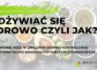 Odżywiać się zdrowo czyli jak? 8 zasad zdrowego odżywiania cz. 5