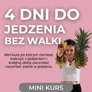 4 dni do jedzenia bez walki. Minikurs na początek
