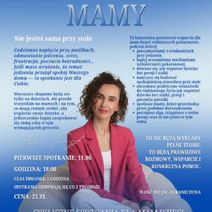 WSPIERAMY MAMY - nie jesteś sama przy stole. WARSZTATY